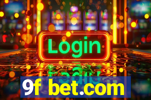 9f bet.com